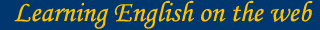 Curso gratis de ingl�s por Internet para aprender ingl�s de forma divertida